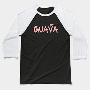 Guava Baseball T-Shirt